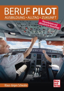 B.084 Beruf Pilot Ausbildung - Alltag - Zukunft