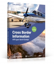 LHB.009 Cross Border Information: VFR quer durch Europa (5. Auflage) - derzeit in Überarbeitung!