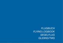 FB.005.3 Flugbuch Schiffmann Segelflug / TMG